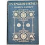 In English Homes : The Internal Character, Furniture & Adornments of some of the Most Notable Houses