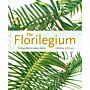 The Florilegium - The Royal Botanic Gardens Sydney Celebrating 200 Years