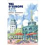 Val d'Europe - A City Vision