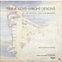 Frank Lloyd Wright Designs - The Sketches, Plans and Drawings