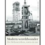Modern Wereldwonder - De Deltawerken toen en nu