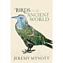 Birds in the Ancient World - Winged Words