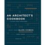 An Architect's Cookbook - A Culinary Journey through Design