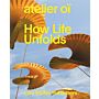 atelier oï – How Life Unfolds