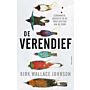 De verendief - Schoonheid, obsessie en de vogeldiefstal van de eeuw