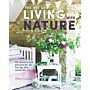 Art of Living with Nature: 50 beautiful projects to bring the outside in