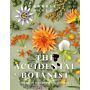 The Accidental Botanist - The Structure of Plants Revealed