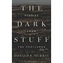 The Dark Stuff - The Peatlands