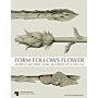 Form Follows Flower - Moritz Meurer, Karl Blossfeldt & Co