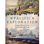 Pacific Exploration - Voyages of Discovery from Captain Cook to the Beagle