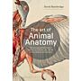 The Art of Animal Anatomy