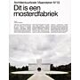 Architectuurboek Vlaanderen  13 - Dit is een Mosterdfabriek