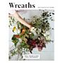 Wreaths : Fresh, Foraged & Dried Floral Arrangements