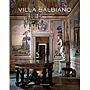 Villa Balbiano - Italian Opulence on Lake Como