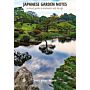 Japanese Garden Notes: A Visual Guide to Elements and Design