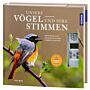 Unsere Vögel und ihre Stimmen - 100 Vogelarten inklusive ihrer Rufe und Gesänge
