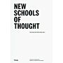 New Schools of Thought