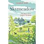 Skymeadow - Notes from an English Gardener