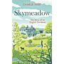 Skymeadow - Notes from an English Gardener