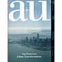 A+U 571 18:04 San Francisco Urban Transformations