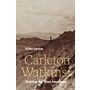 Carleton Watkins - Making the West American