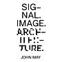 Signal . Image . Architecture .