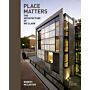 Place Matters: The Architecture of WG Clark