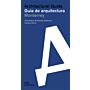 Architectural Guide / Guía de arquitectura Monterrey