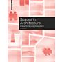 Spaces in Architecture - Areas, Distances, Dimensions