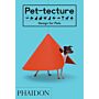 Pet-tecture: Design for Pets