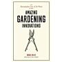 The Remarkable Case of Dr Ward and Other Gardening Innovations