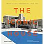 The Iconic House  - Architectural Masterworks Since 1900