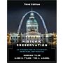 Historic Preservation - An Introduction to Its History, Principles, and Practice (Third Edition)
