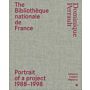 The Bibliothèque Nationale de France - Portrait of a project 1988-1998