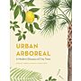 Urban Arboreal - A Modern Glossary of City Trees
