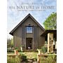 The Nature of Home : Creating Timeless Houses