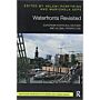 Waterfronts Revisited - European Ports in a Historic and Global Perspective