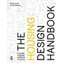 The Housing Design Handbook : A guide to good practice (2nd edition)