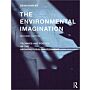 The Environmental Imagination - Technics and Poetics of the Architectural Environment
