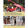 Creating Healthy Neighborhoods - Evidence-Based Planning and Design Strategies