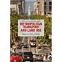 Metropolitan Transport and Land Use - Planning for Place and Plexus