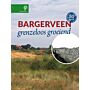 Bargerveen - Grenzeloos groeiend