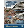 Acculturating The Shopping Centre