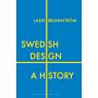 Swedish Design : A History