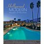 Hollywood Modern - Houses of the Stars