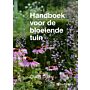 Handboek voor de Bloeiende Tuin