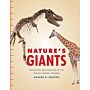 Nature's Giants -  The Biology and Evolution of the World Largest Lifeforms