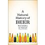 A Natural History of Beer