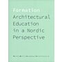 Formation : Architectural Education in a Nordic Perspective
