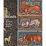 The Book of Beasts - The Bestiary in the Medieval World